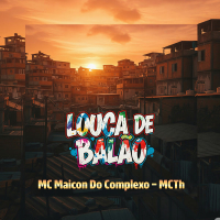 LOUCA DE BALÃO (Single)