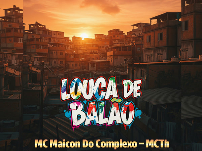 LOUCA DE BALÃO (Single)