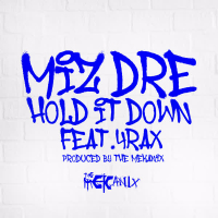 Hold It Down (feat. 4 rAx) (Single)