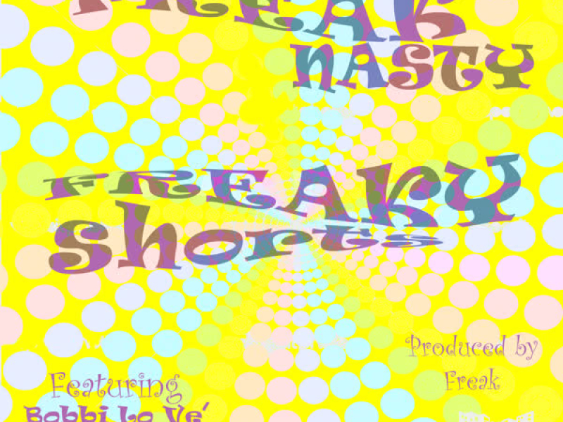 Freaky Shorts (EP)