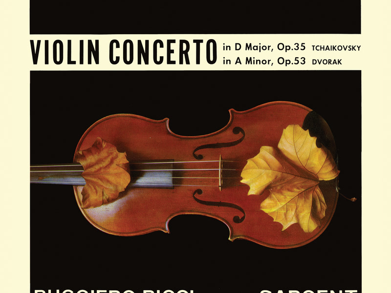 Tchaikovsky: Violin Concerto; Dvořák: Violin Concerto (Ruggiero Ricci: Complete Decca Recordings, Vol. 7)