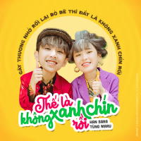 Thế Là Không Xanh Chín Rồi (Single)