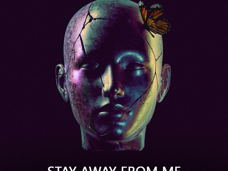 Stay Away From Me (Single)