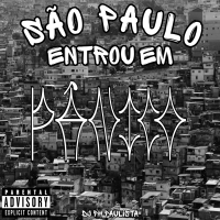 SÃO PAULO ENTROU EM PÂNICO (Single)