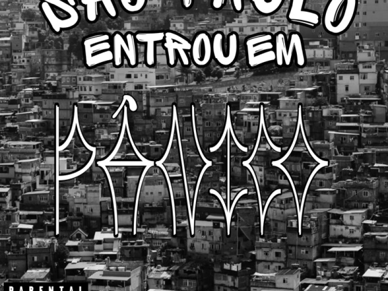 SÃO PAULO ENTROU EM PÂNICO (Single)
