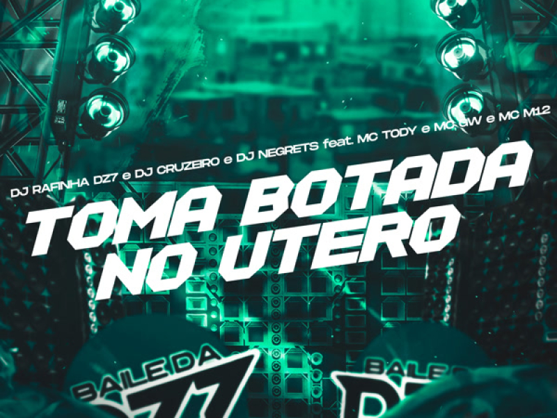 TOMA BOTADA NO UTERO (Single)
