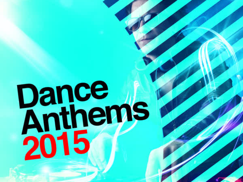 Dance Anthems 2015