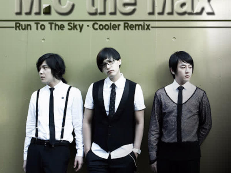 Run To The Sky (Cooler Remix) (Single)