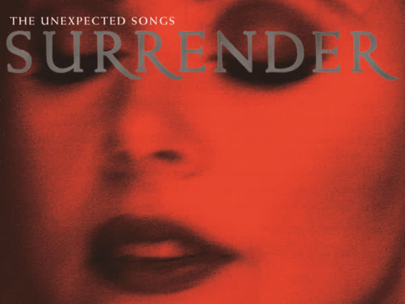 Surrender (The Unexpected Songs)