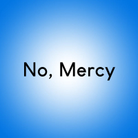 No, Mercy (Single)