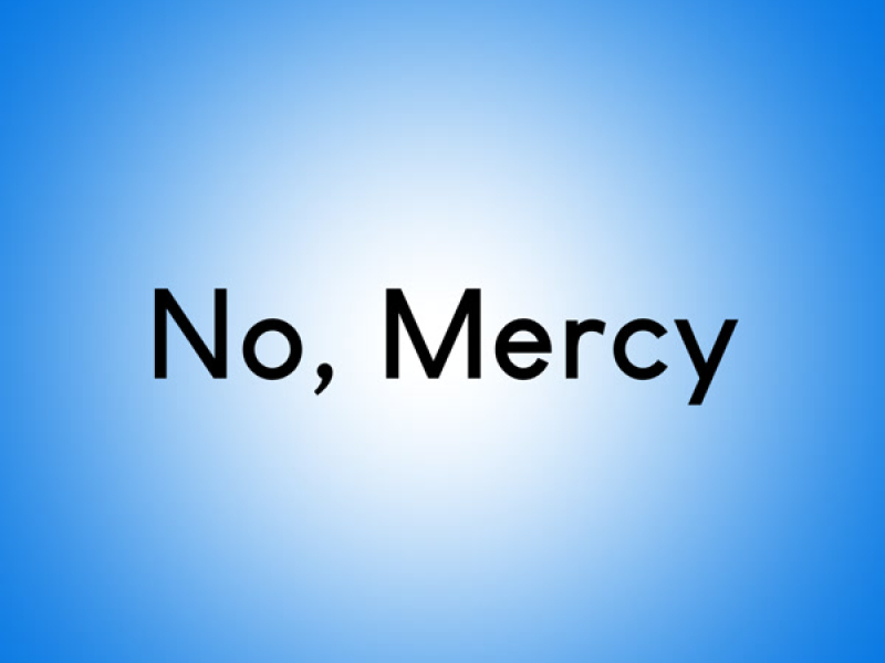 No, Mercy (Single)