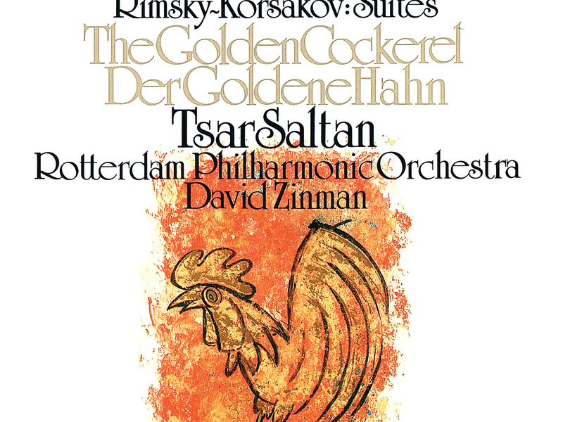 Rimsky-Korsakov: The Tale Of Tsar Saltan Suite; The Golden Cockerel Suite