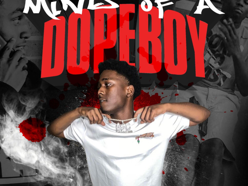 MIND OF A DOPEBOY