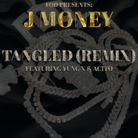 FOD Presents J Money: Tangled (Remix) (Single)