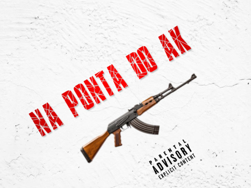 Na ponta do meu AK (Single)