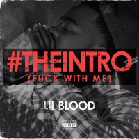 #theintro (F*ck with Me) (Single)