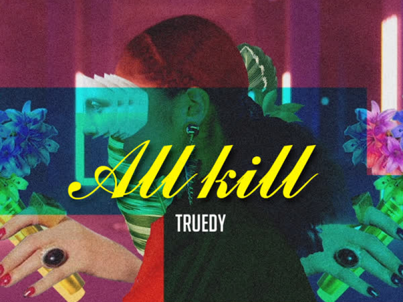 ALL KILL (Single)