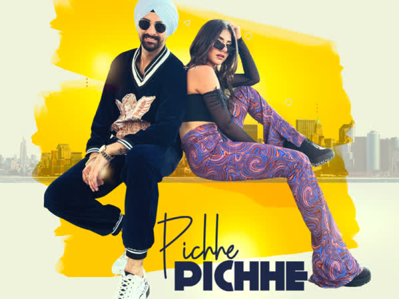 Pichhe Pichhe (Single)