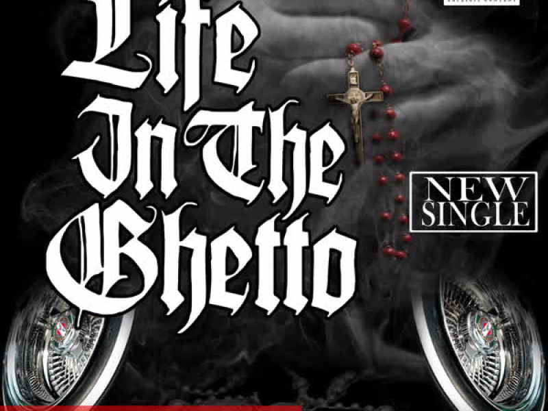 Life in the Ghetto (Single)
