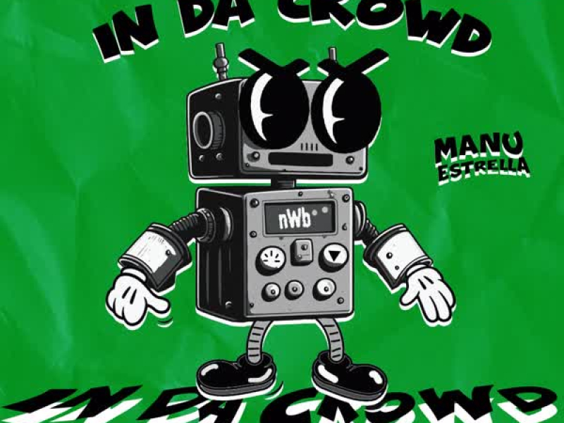 In Da Crowd (Single)