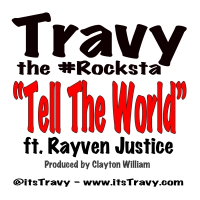 Tell the World (feat. Rayven Justice)