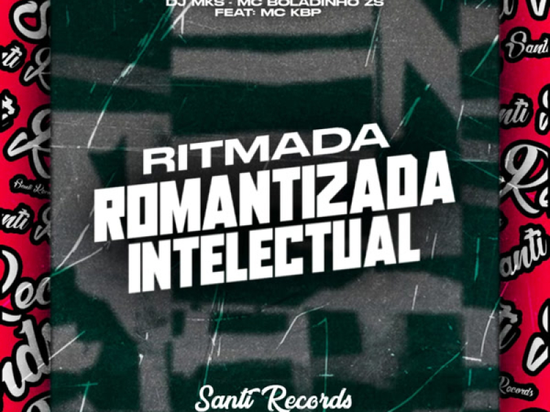 Ritmada Romantizada Intelectual (Single)