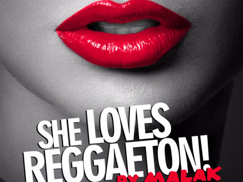 She Loves Reggaeton (Single)