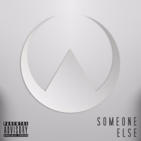 Someone Else (Single)