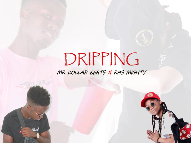 Dripping (feat. RasMighty) (Single)