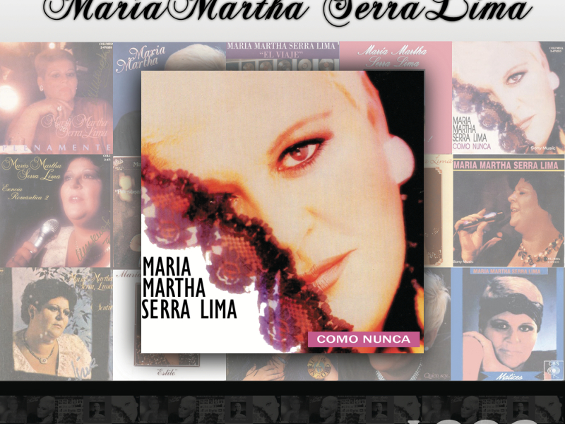 María Martha Serra Lima Cronologiá - Como Nunca (1993)