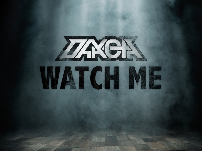 Watch Me (Single)