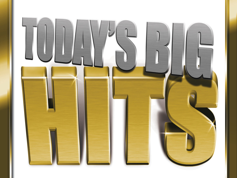 Today's Big Hits