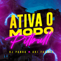 ATIVA O MODO PITBULL (Single)