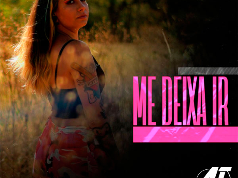 Me Deixa Ir (Single)