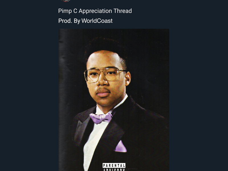 Pimp C Appreciation Thread (Single)