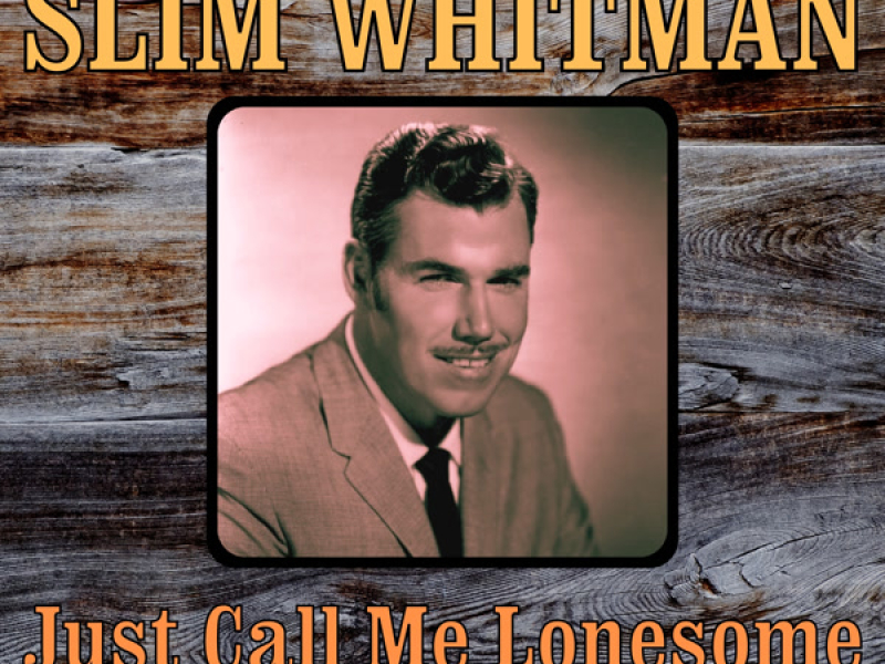 Just Call Me Lonesome