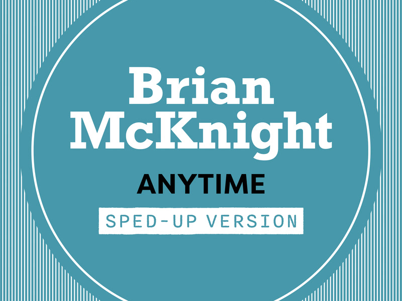 Anytime (Sped Up) (Single)