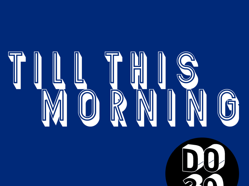 Till This Morning (Single)