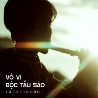 Vô Vi (Độc Tấu Sáo) (Single)