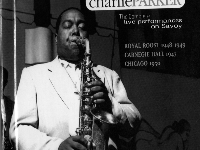 The Complete Live Performances On Savoy