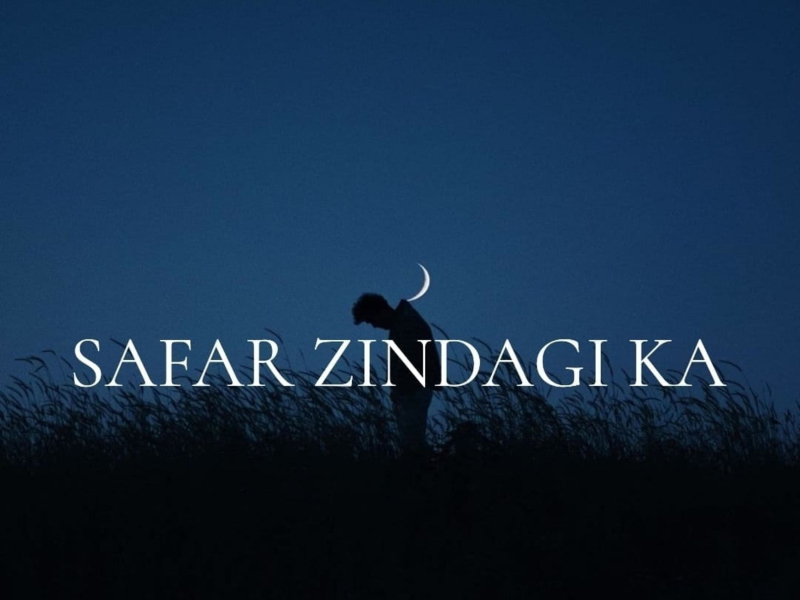 Safar Zindagi Ka (Single)