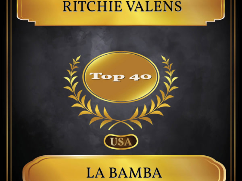 La Bamba (Billboard Hot 100 - No. 22) (Single)