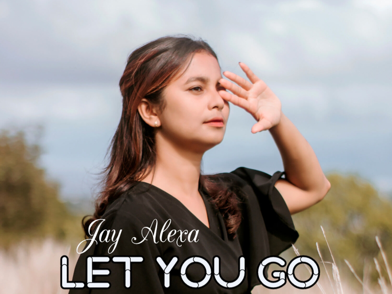 Let You Go (Single)