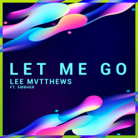 Let Me Go (Single)