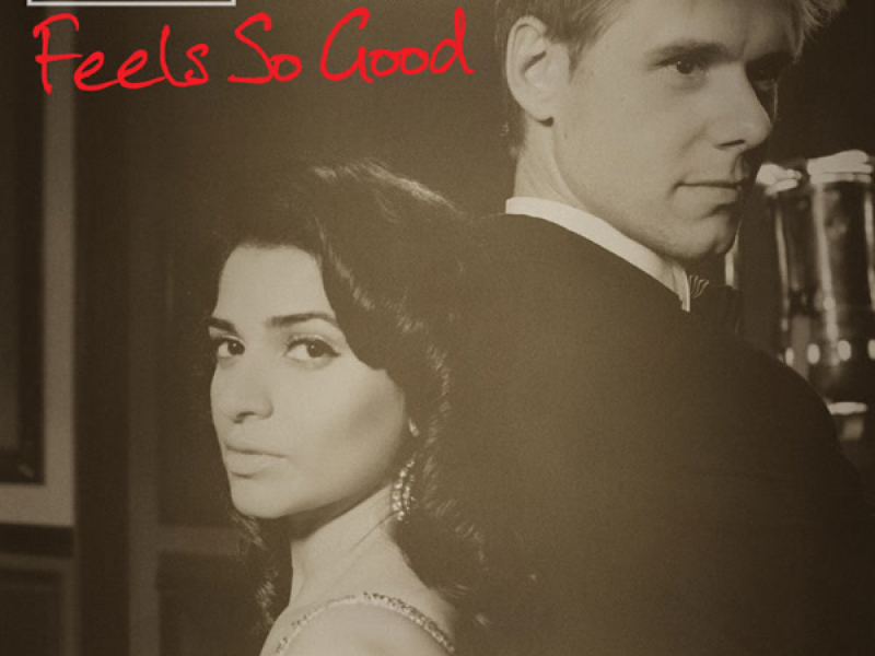 Feels So Good (Single)