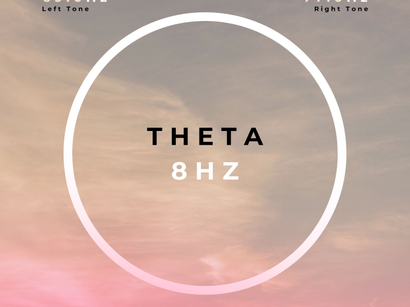 Pure Theta Binaural Beats 8Hz And Soothing Music For Tranquil Relaxation And Mindfulness (Single)