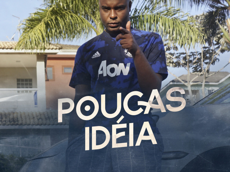 Poucas Idéia (Single)