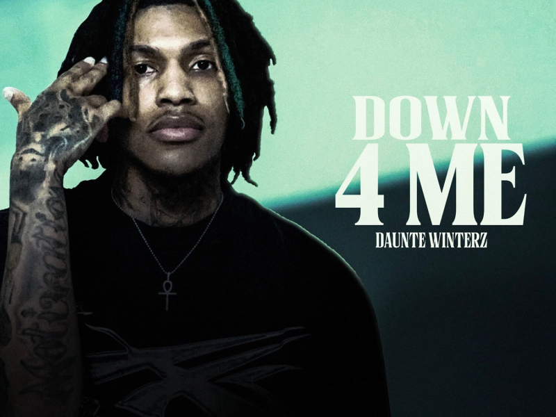 Down 4 Me (Single)