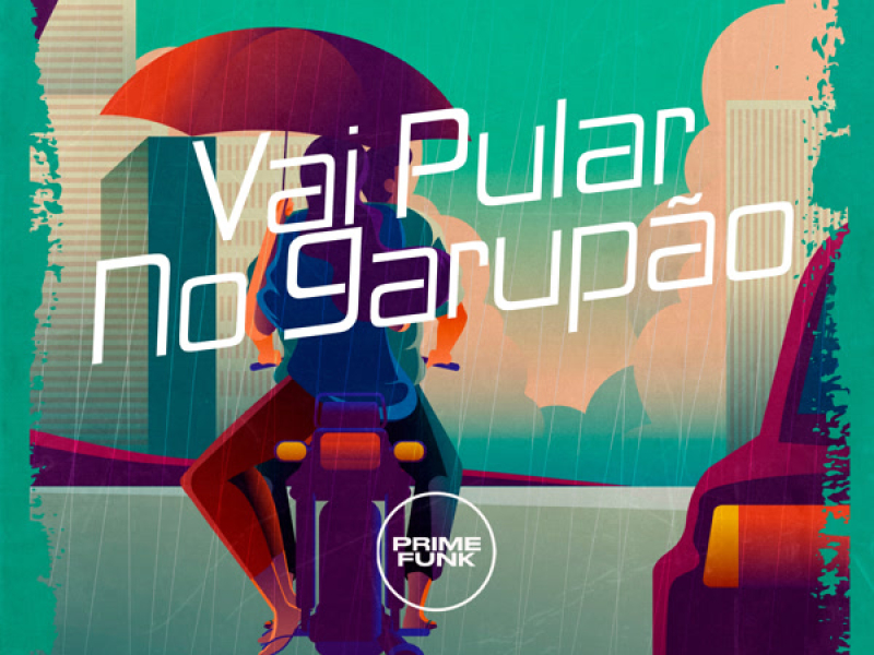 Vai Pular No Garupão (Single)