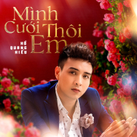 Mình Cưới Thôi Em (Single)